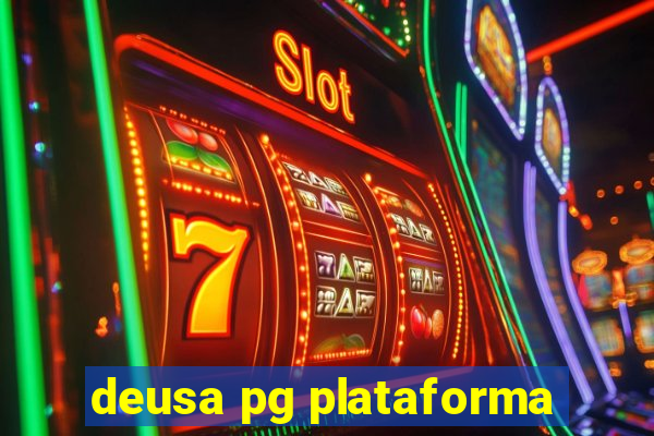 deusa pg plataforma